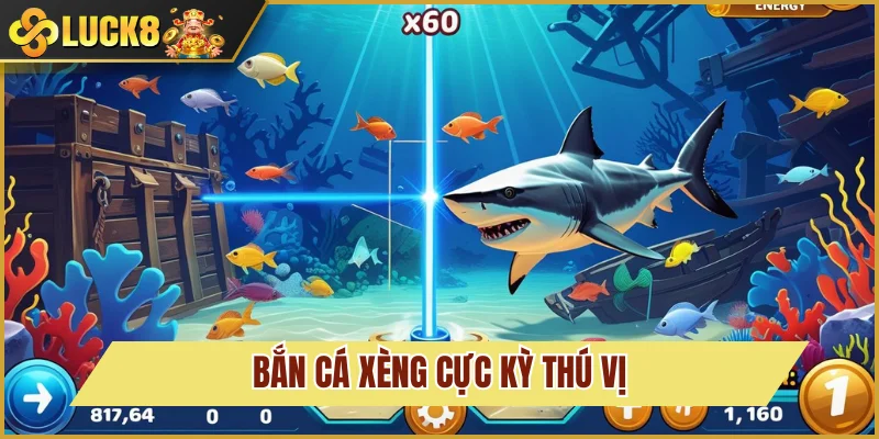 Tìm hiểu về bắn cá xèng thú vị